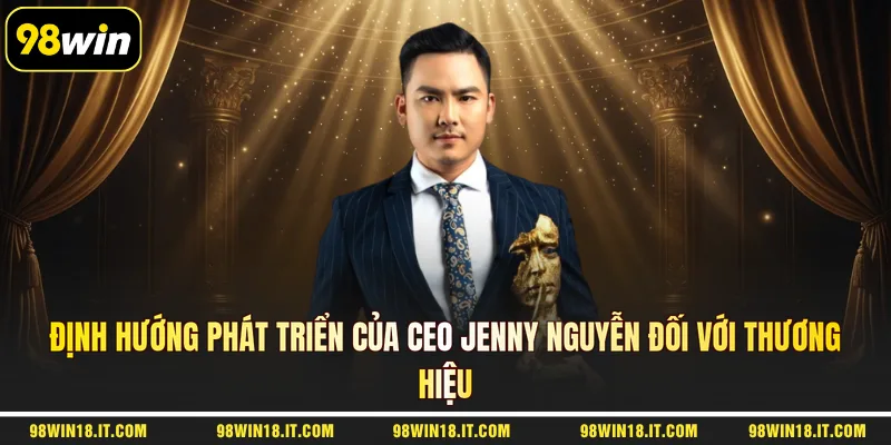 dinh-huong-phat-trien-cua-ceo-jenny-nguyen-doi-voi-thuong-hieu